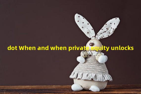 dot When and when private equity unlocks